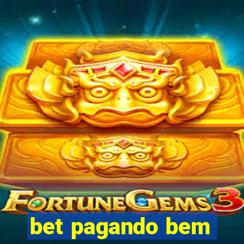 bet pagando bem